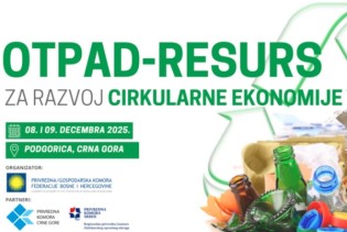 Konferencija o otpadu kao resursu i razvoju cirkularne ekonomije u Podgorici